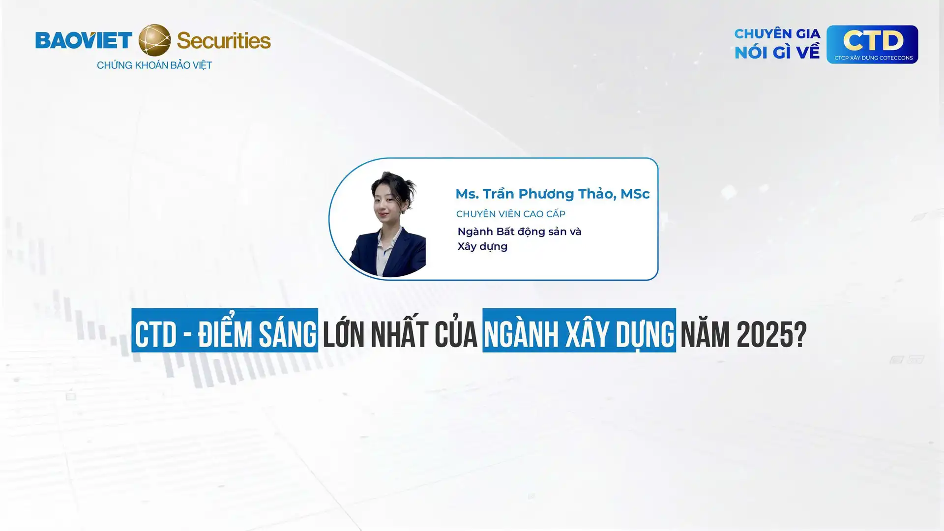 Phân tích Coteccons (cổ phiếu CTD) từ Chứng khoán Bảo Việt